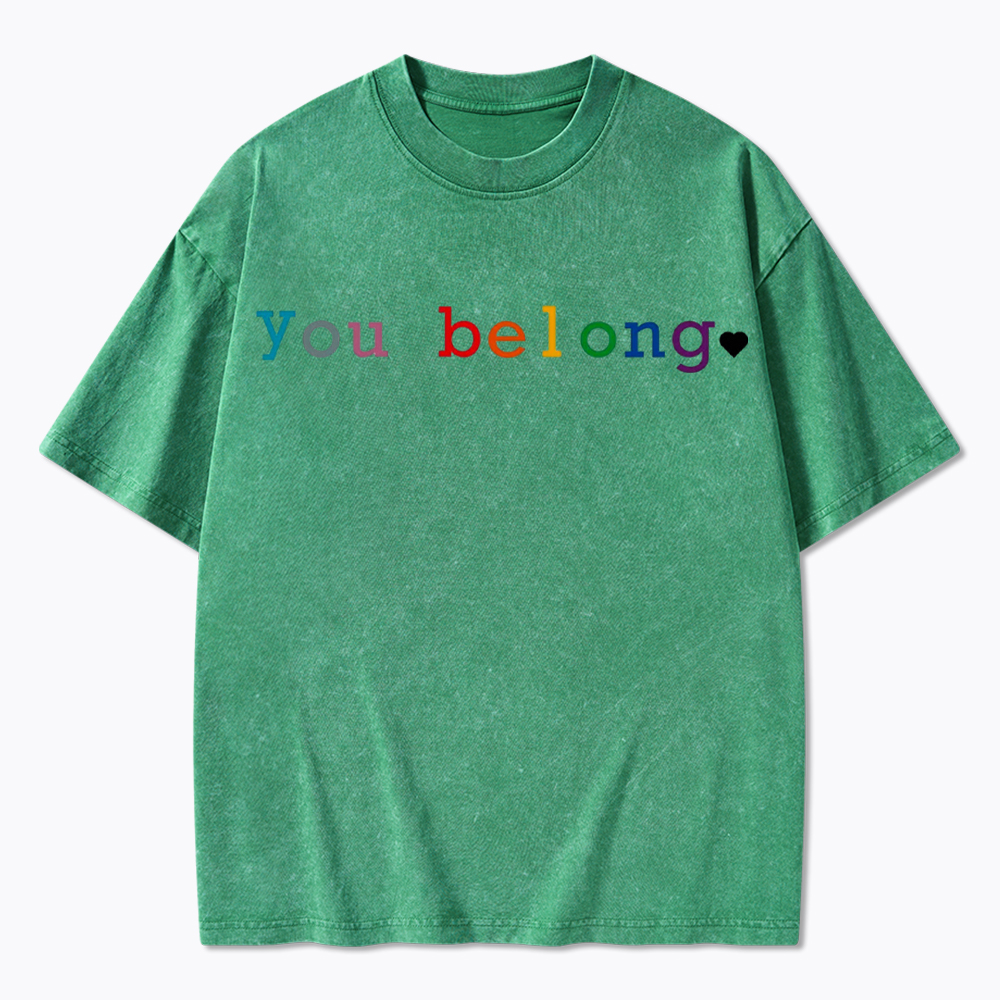 You Belong Pride Month Washed T-Shirt