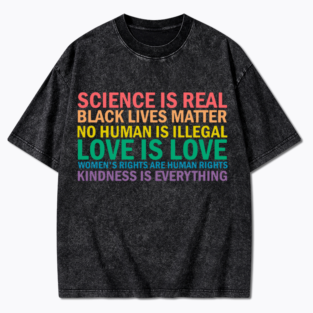 Science is Real Womens Rights Love Is Love Washed T-Shirt
