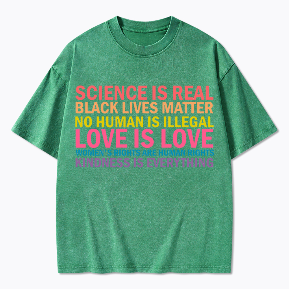 Science is Real Womens Rights Love Is Love Washed T-Shirt