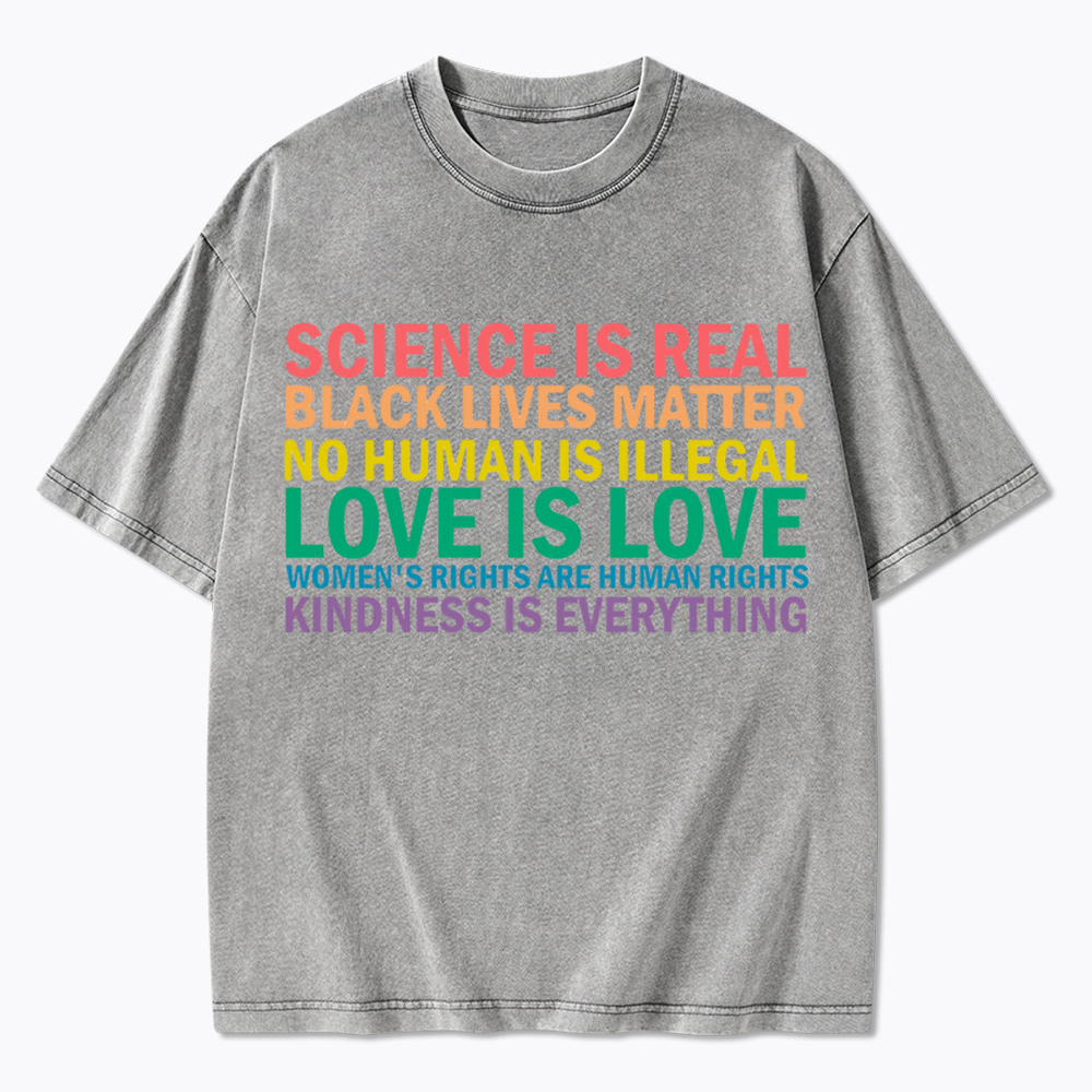 Science is Real Womens Rights Love Is Love Washed T-Shirt