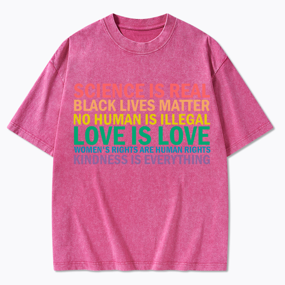 Science is Real Womens Rights Love Is Love Washed T-Shirt