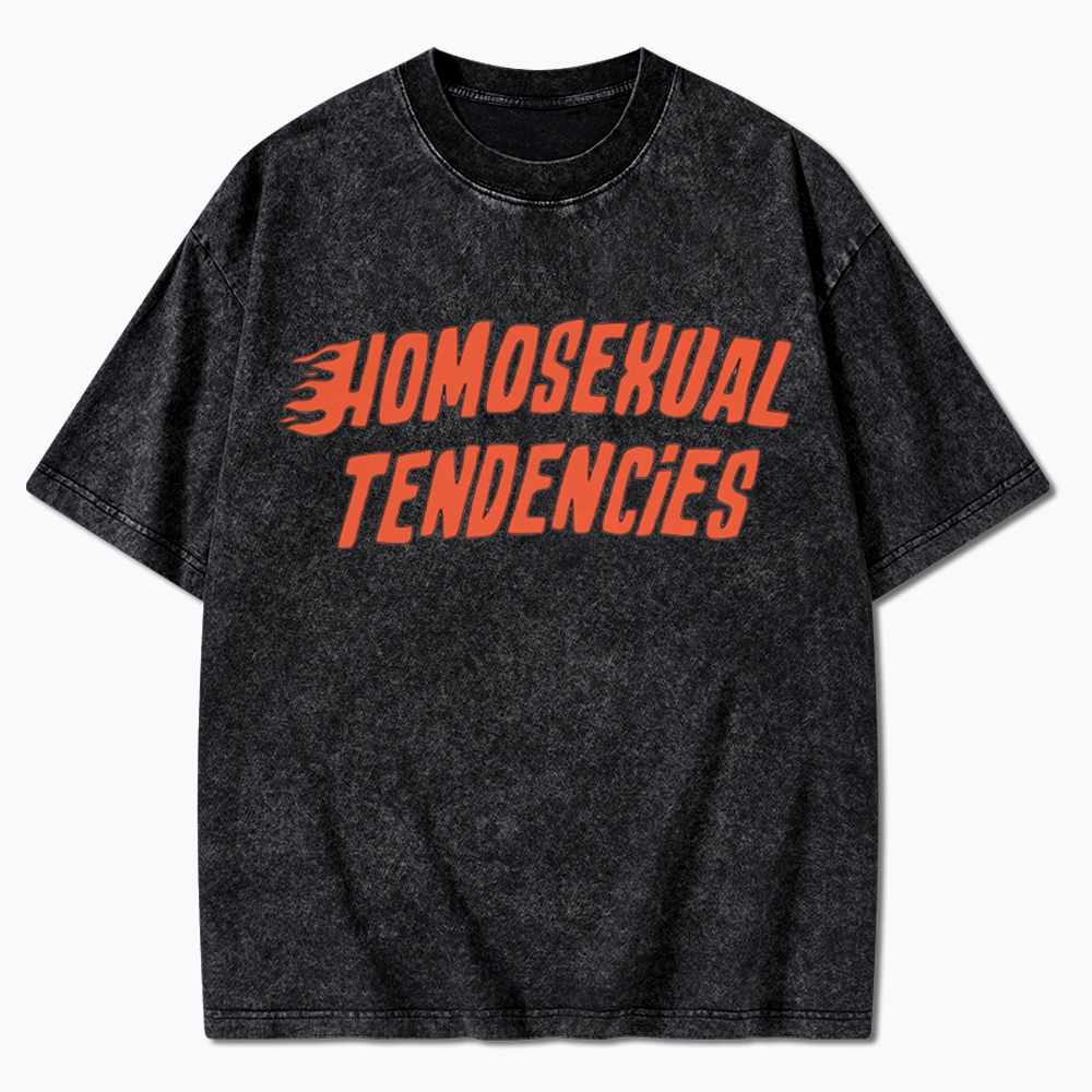 Homosexual Tendencies Washed T-Shirt
