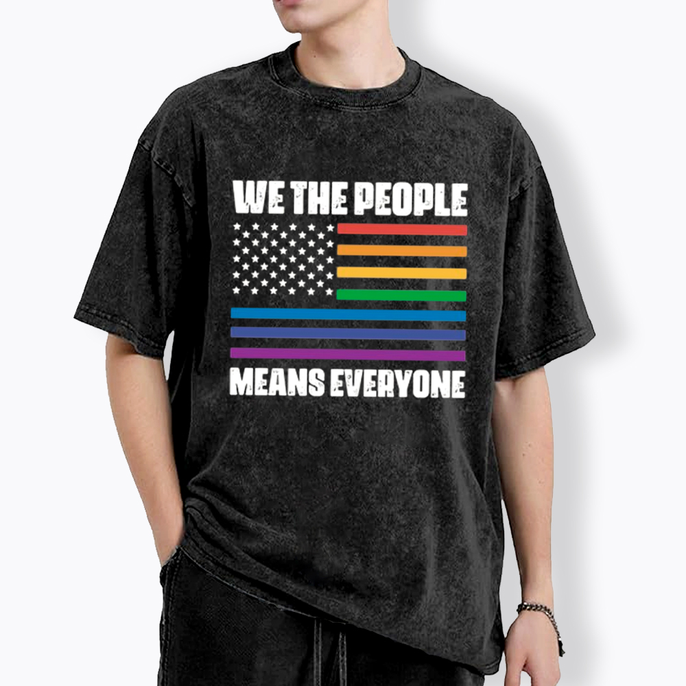We the People Means Everyone Washed T-Shirt
