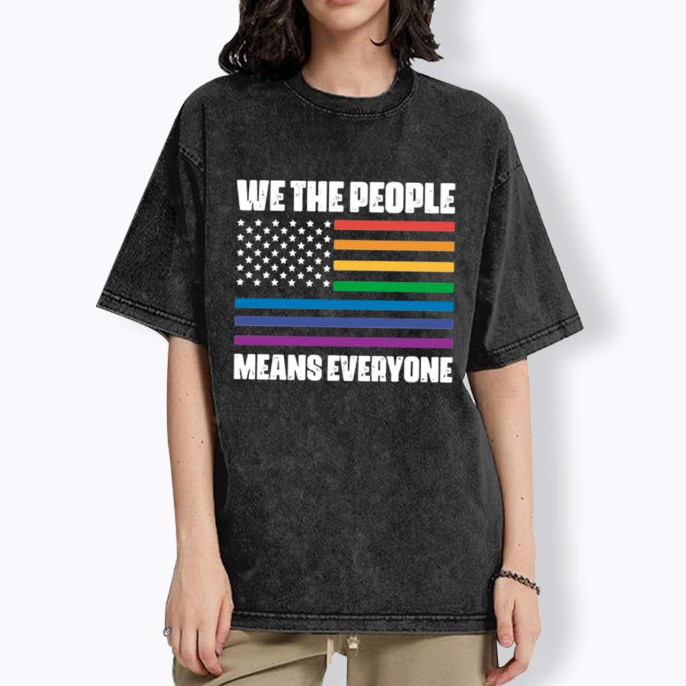We the People Means Everyone Washed T-Shirt