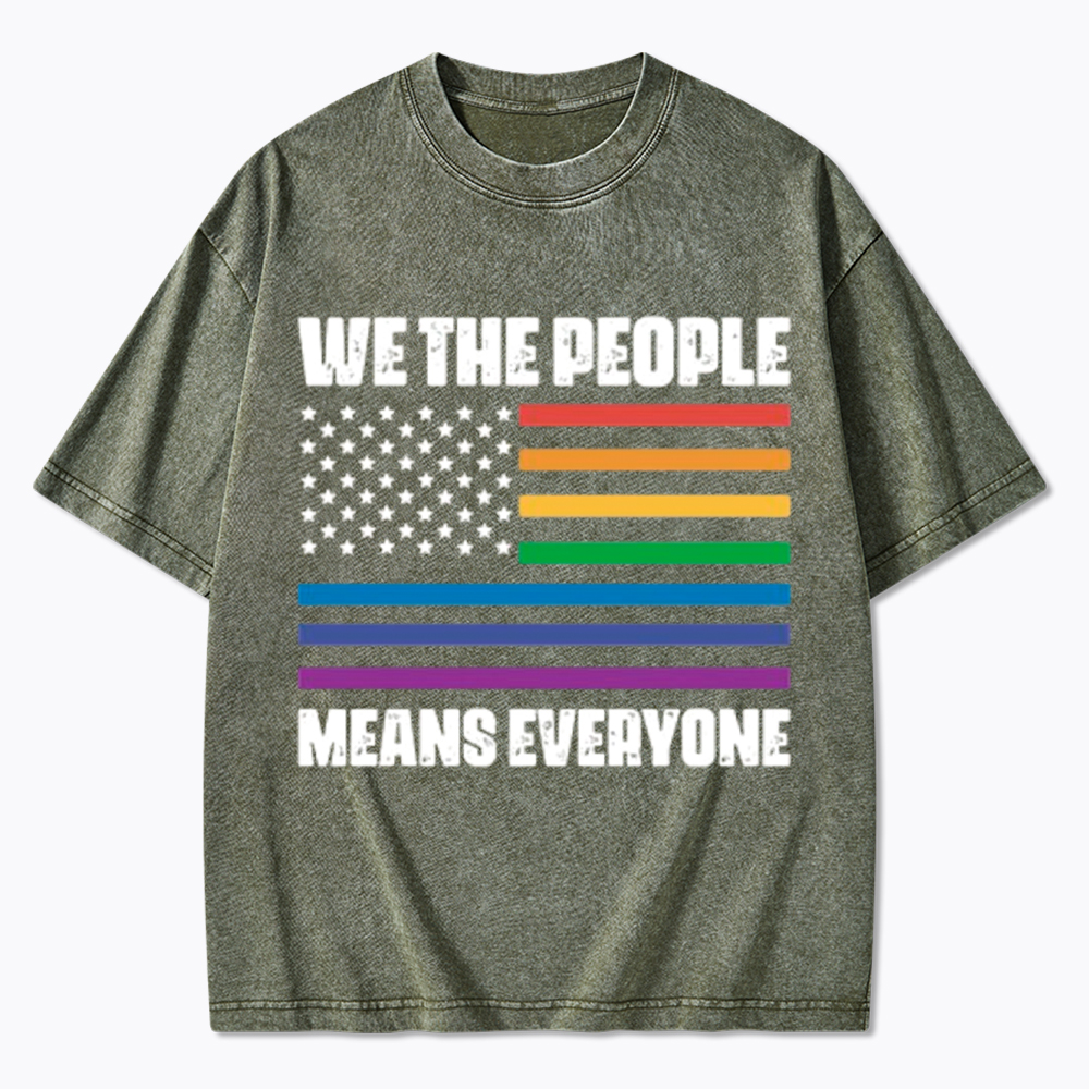 We the People Means Everyone Washed T-Shirt