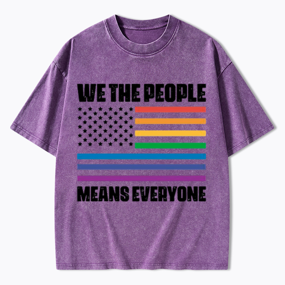 We the People Means Everyone Washed T-Shirt