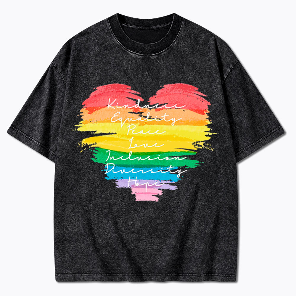 Kindness Equality Peace Love Inclusion Diversity Washed T-Shirt