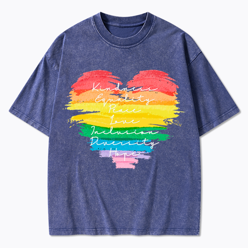 Kindness Equality Peace Love Inclusion Diversity Washed T-Shirt