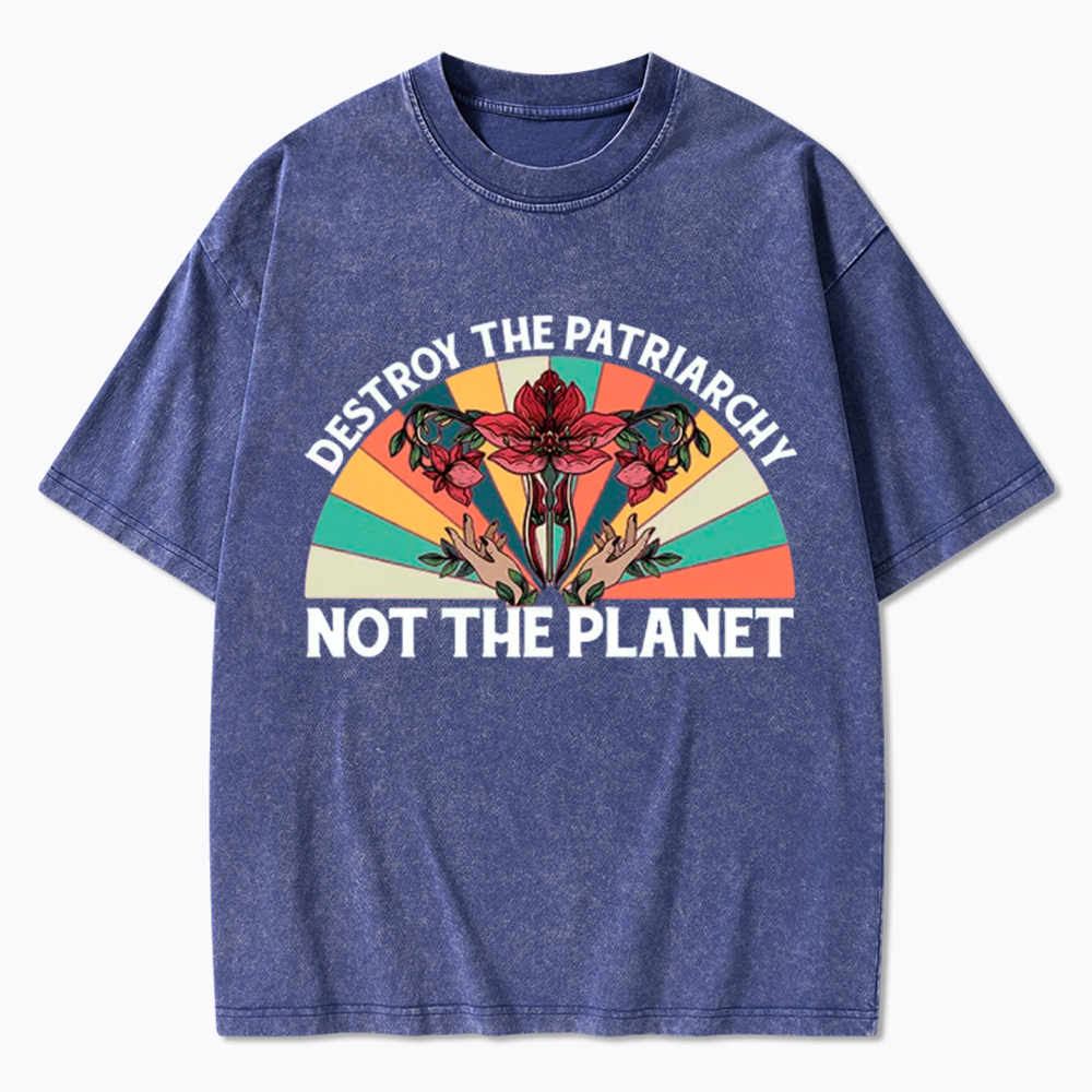Destroy the Patriarchy Feminist Rights Washed T-Shirt