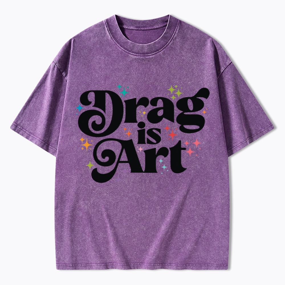 Drag is Art Washed T-Shirt