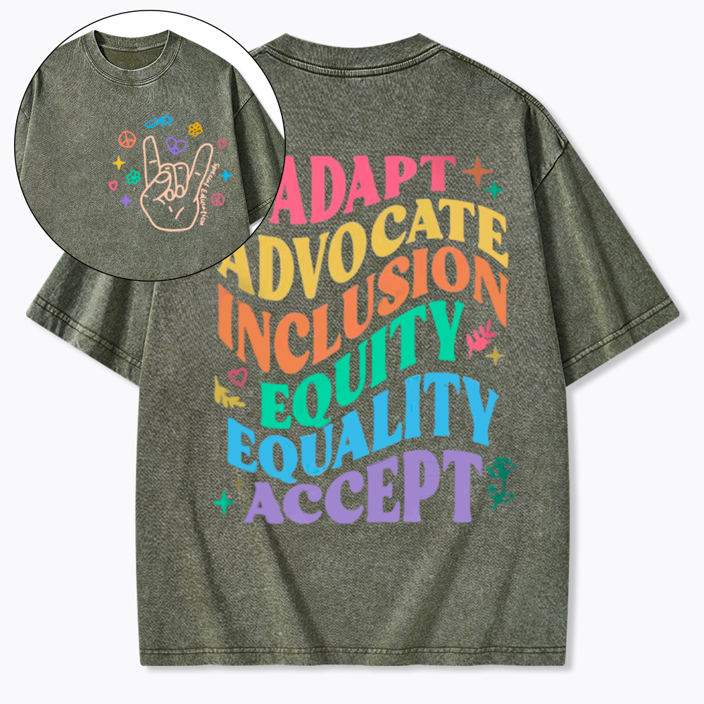 Adapt Advocate Inclusion Equity Equality Accept Washed T-Shirt