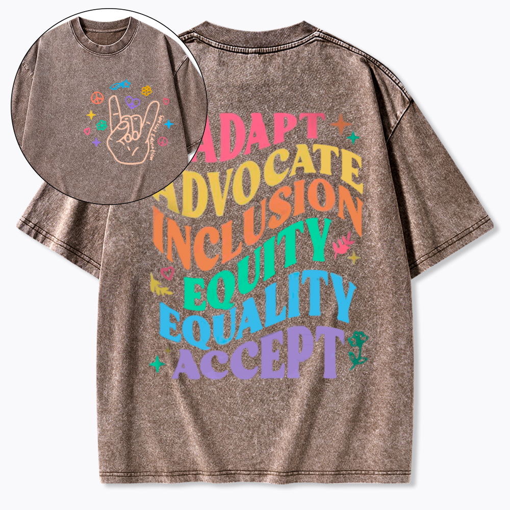 Adapt Advocate Inclusion Equity Equality Accept Washed T-Shirt