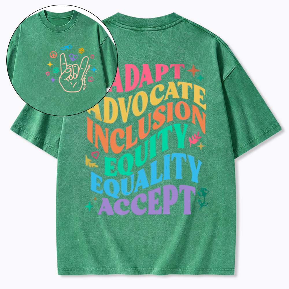 Adapt Advocate Inclusion Equity Equality Accept Washed T-Shirt