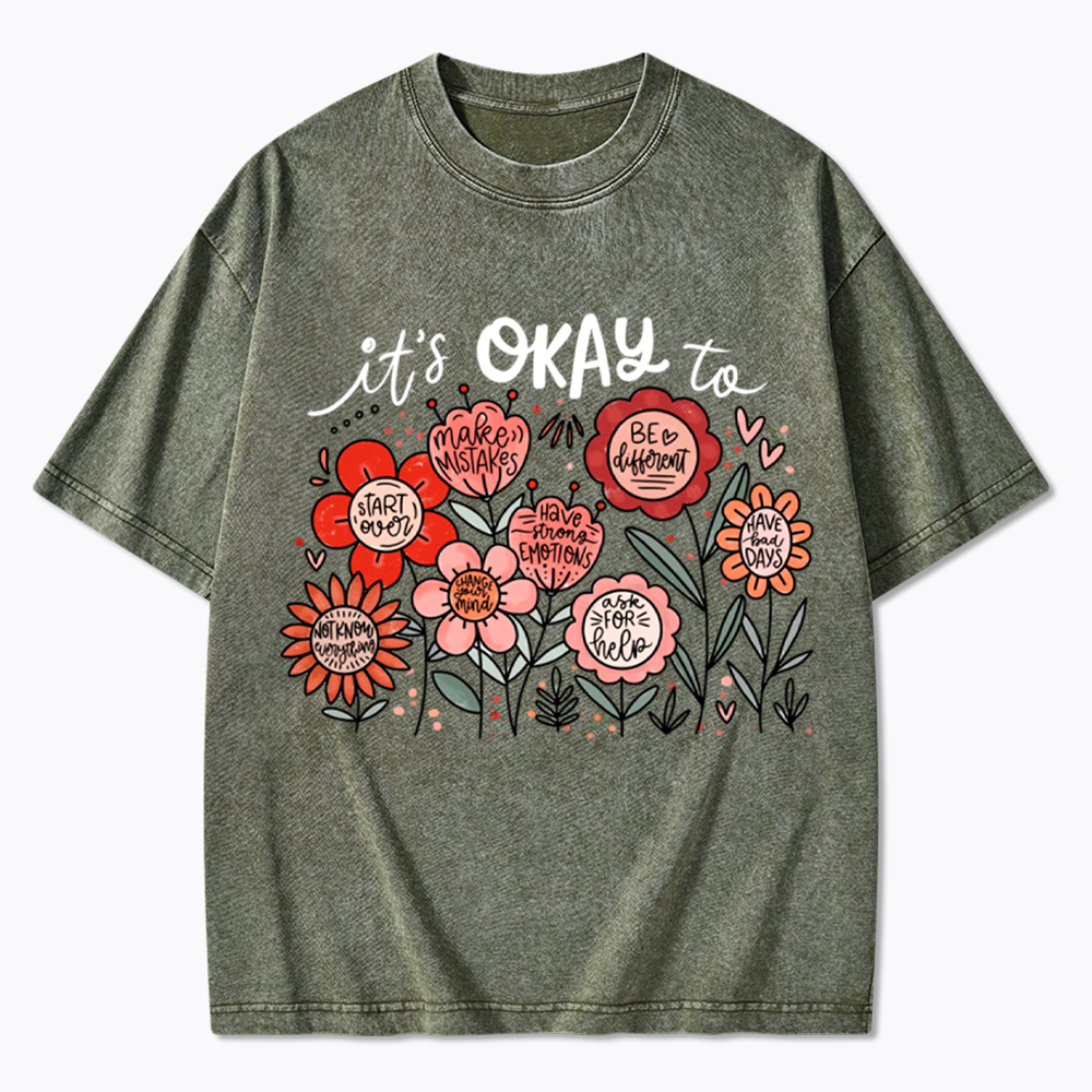 It's Okay Floral Mental Health Motivational Washed T-Shirt