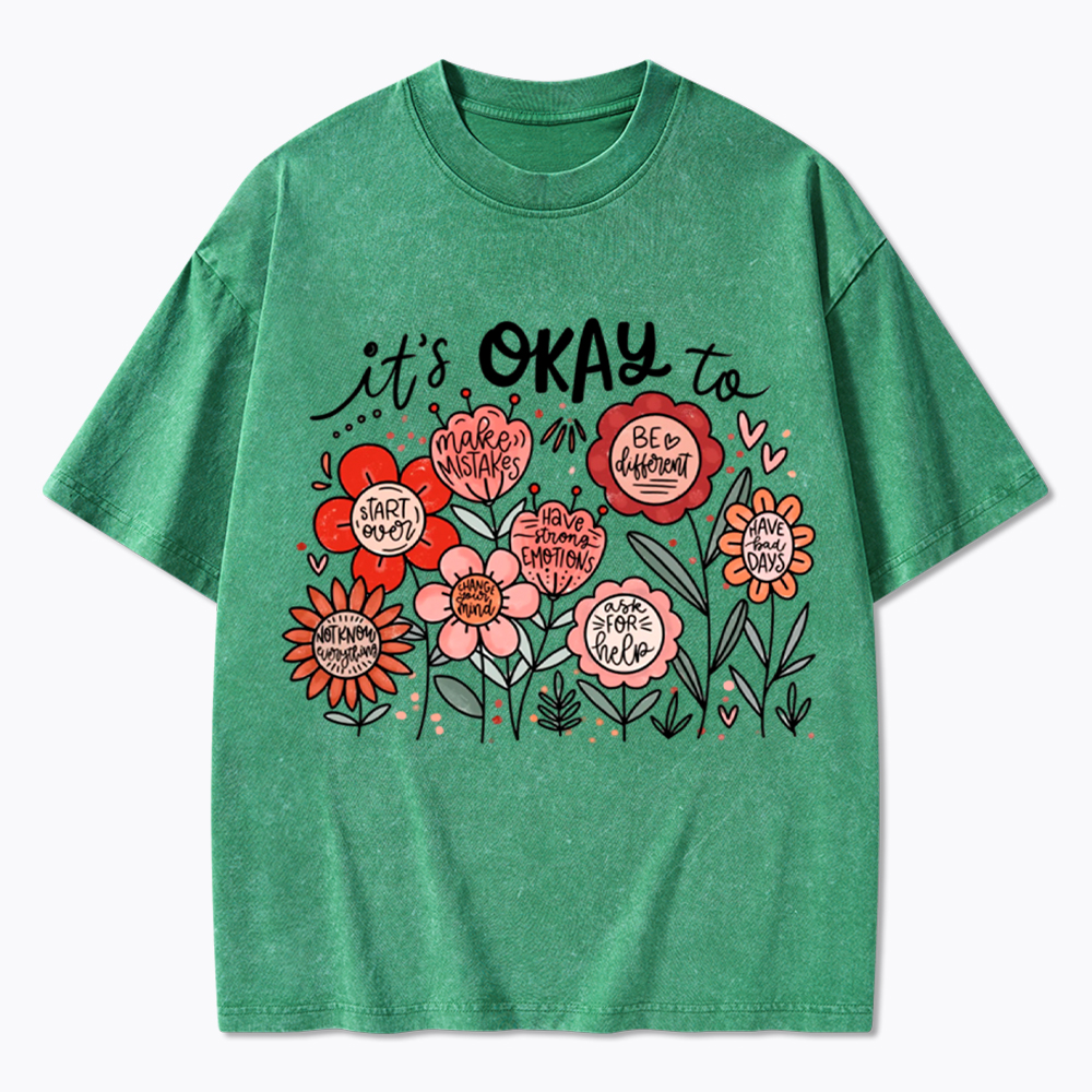 It's Okay Floral Mental Health Motivational Washed T-Shirt