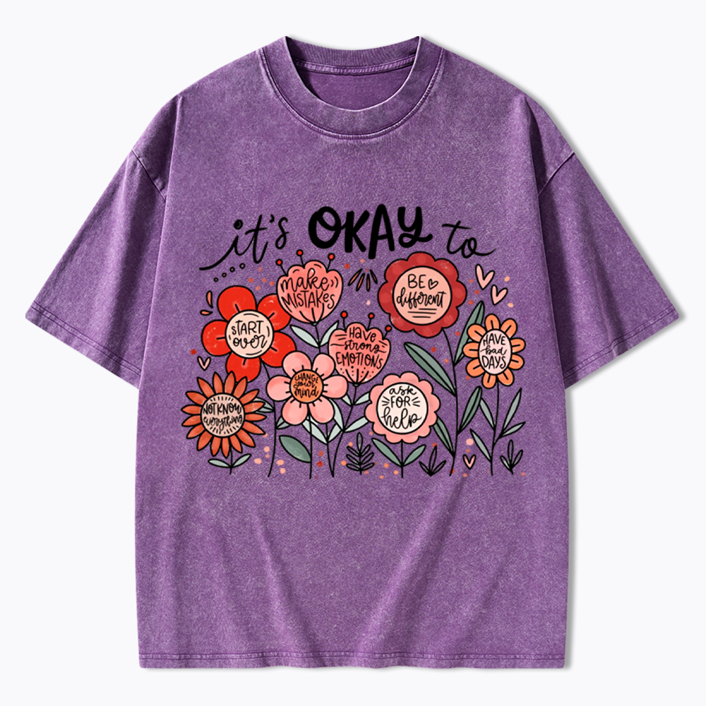 It's Okay Floral Mental Health Motivational Washed T-Shirt
