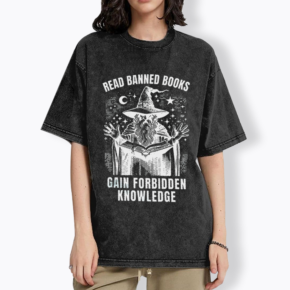 Read Banned Books Gain Forbidden Knowledge Washed T-Shirt