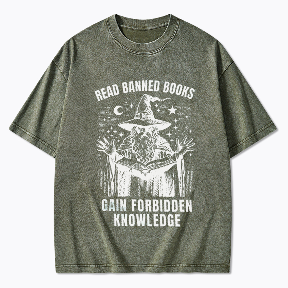 Read Banned Books Gain Forbidden Knowledge Washed T-Shirt