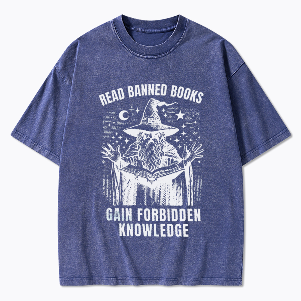Read Banned Books Gain Forbidden Knowledge Washed T-Shirt