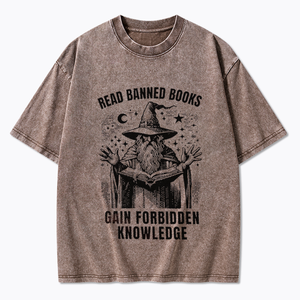 Read Banned Books Gain Forbidden Knowledge Washed T-Shirt