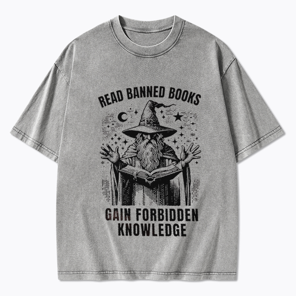 Read Banned Books Gain Forbidden Knowledge Washed T-Shirt