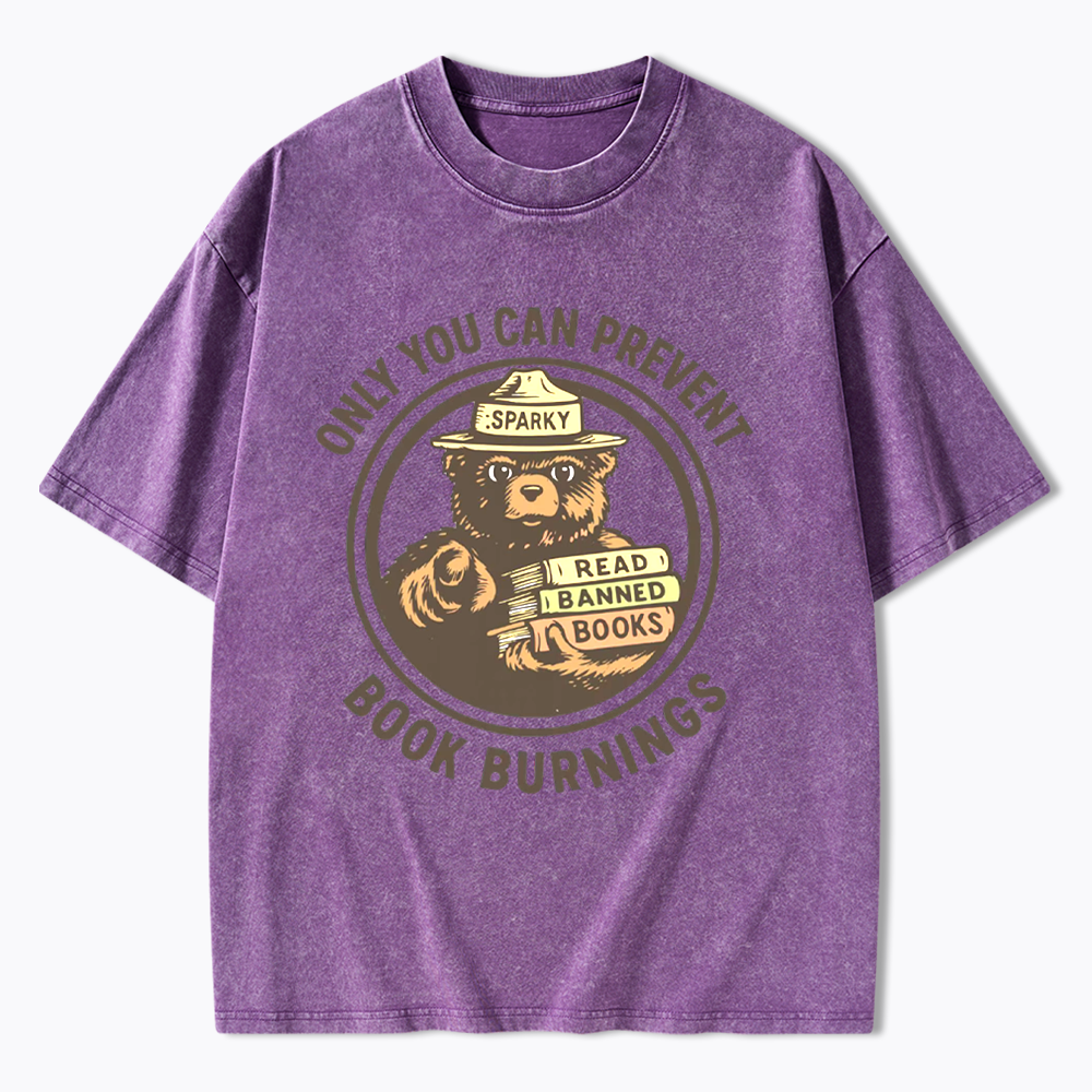Only You Can Prevent Book Burnings Washed T-Shirts