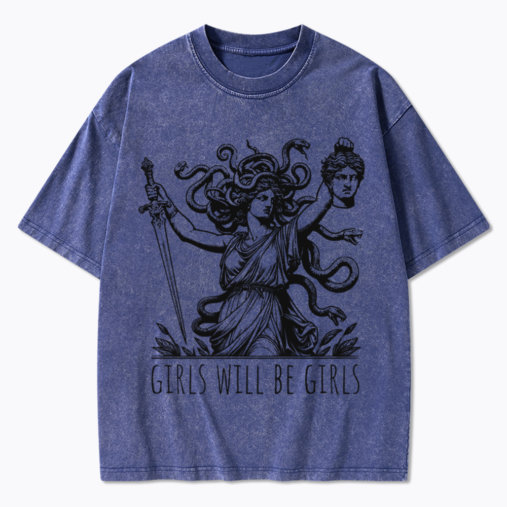 Girls Will Be Girls Washed T-Shirt