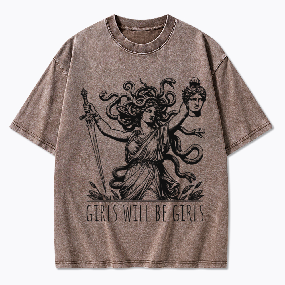 Girls Will Be Girls Washed T-Shirt