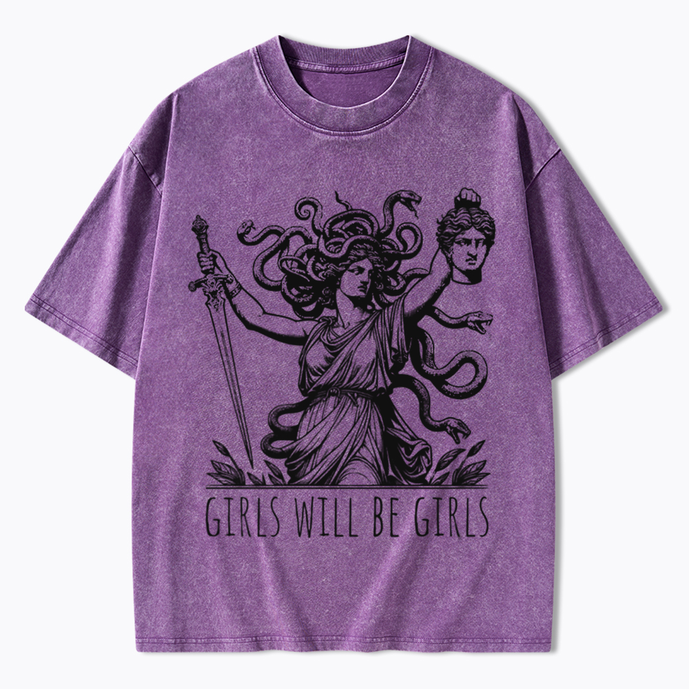 Girls Will Be Girls Washed T-Shirt