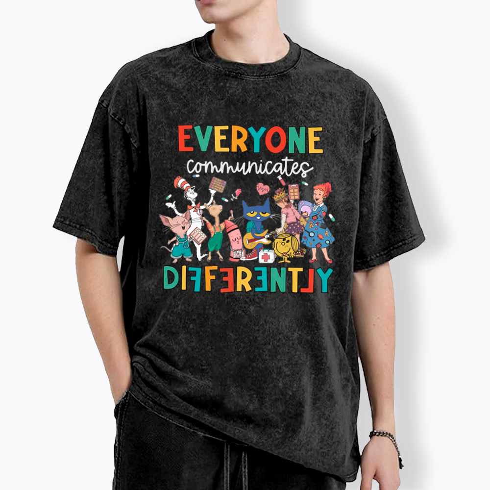 Everyone Communicates Differently Washed T-Shirt