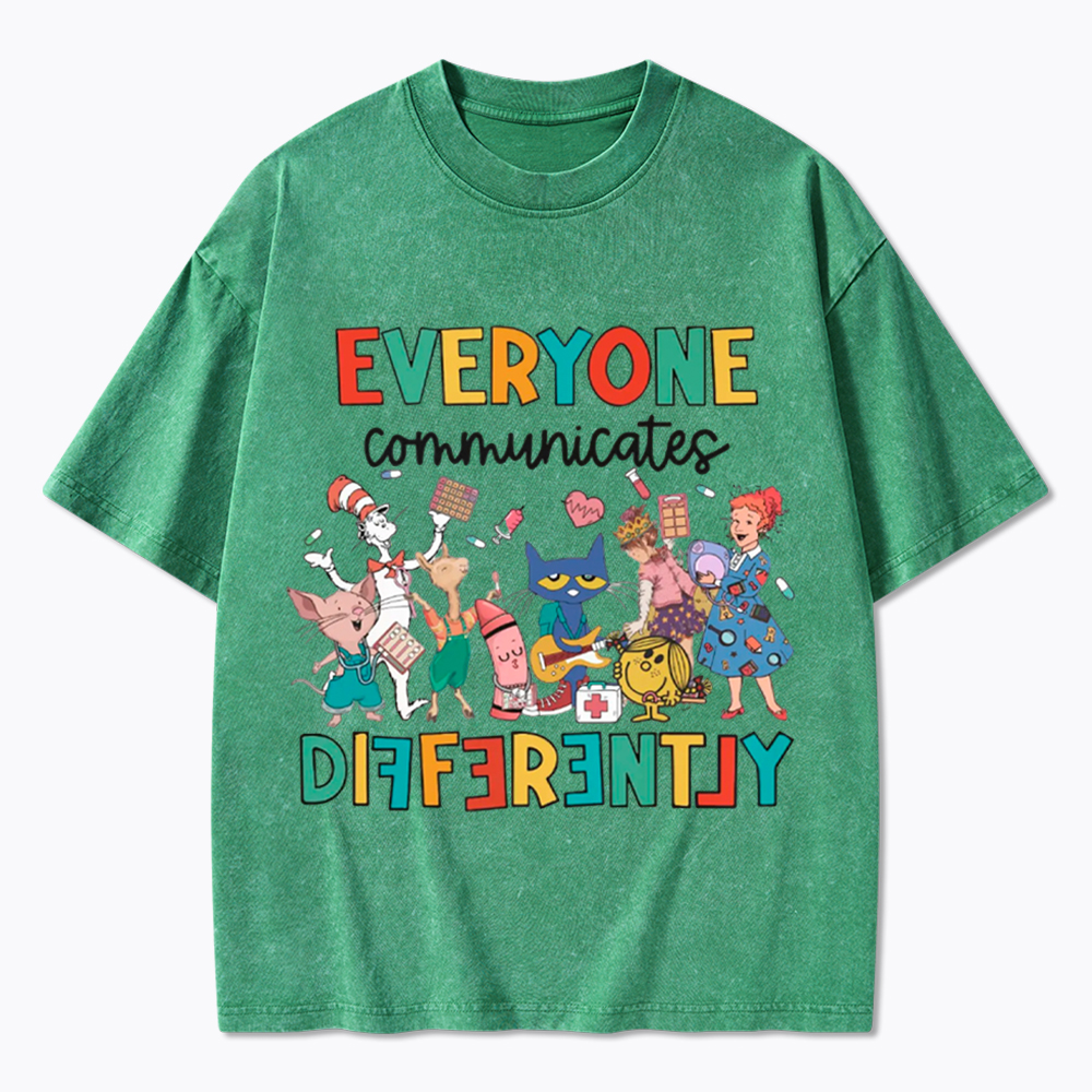 Everyone Communicates Differently Washed T-Shirt