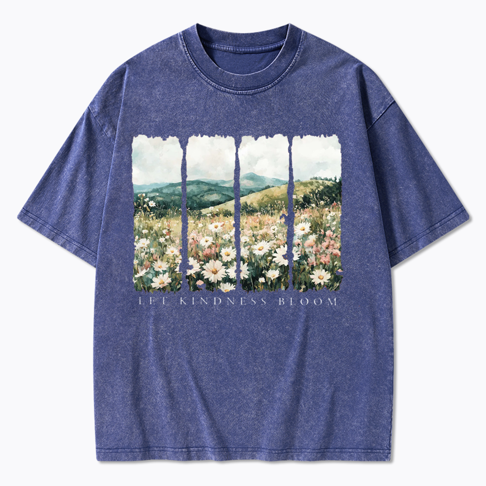 Let Kindness Bloom Washed T-Shirts