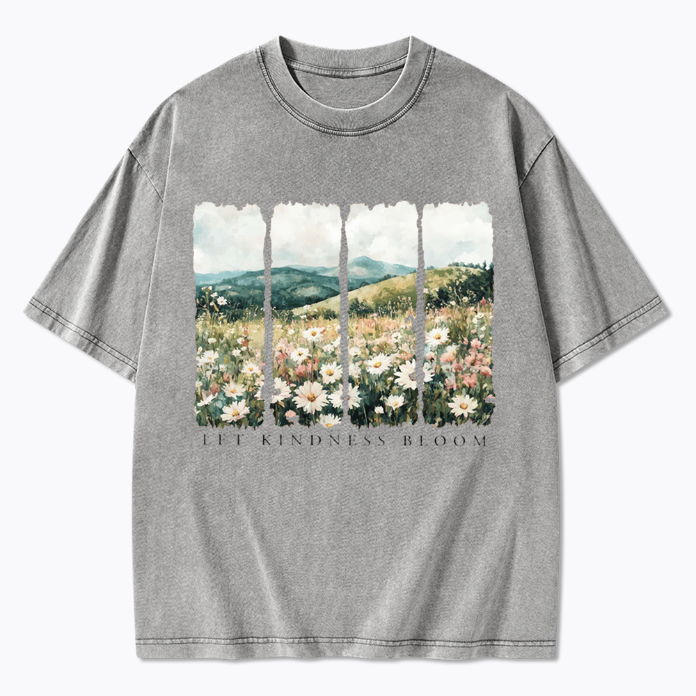 Let Kindness Bloom Washed T-Shirts