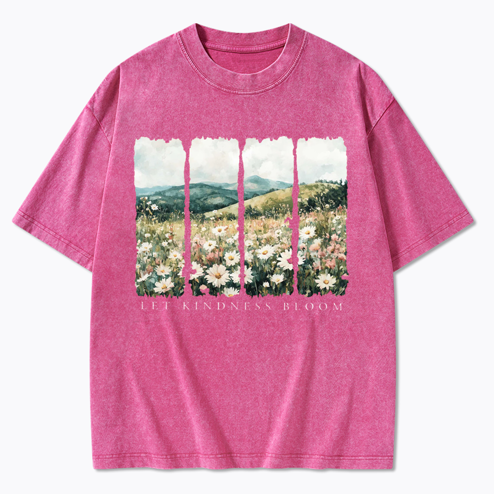 Let Kindness Bloom Washed T-Shirts