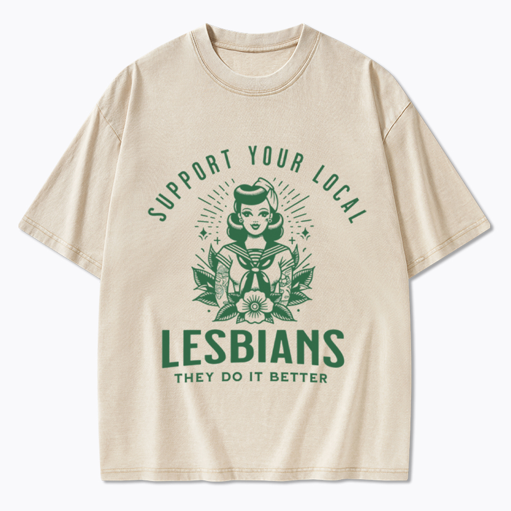 Support Your Local Lesbians Sapphic Washed T-Shirt