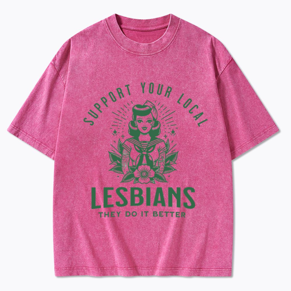 Support Your Local Lesbians Sapphic Washed T-Shirt