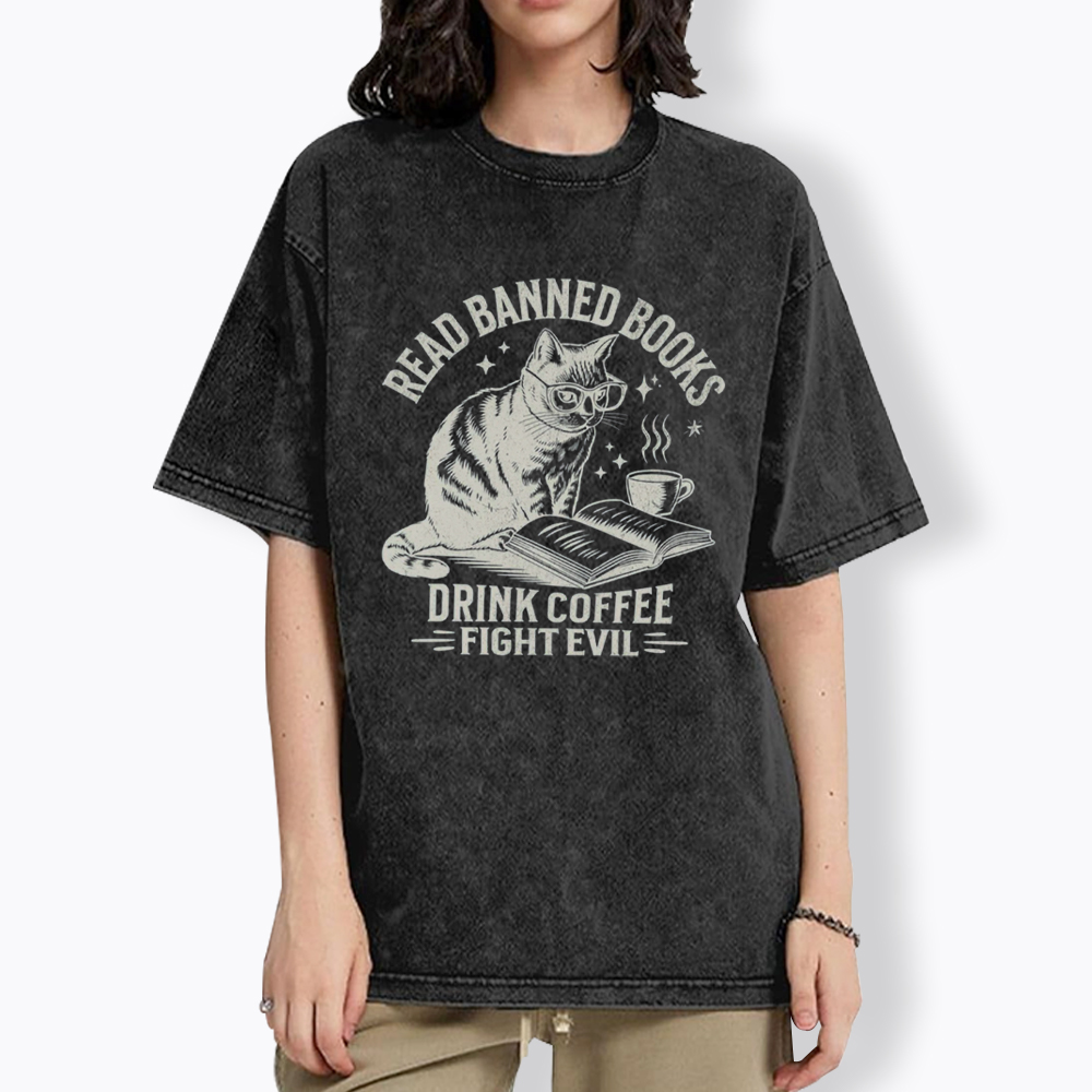 Read Books Drink Coffee Fight Evil Washed T-Shirt