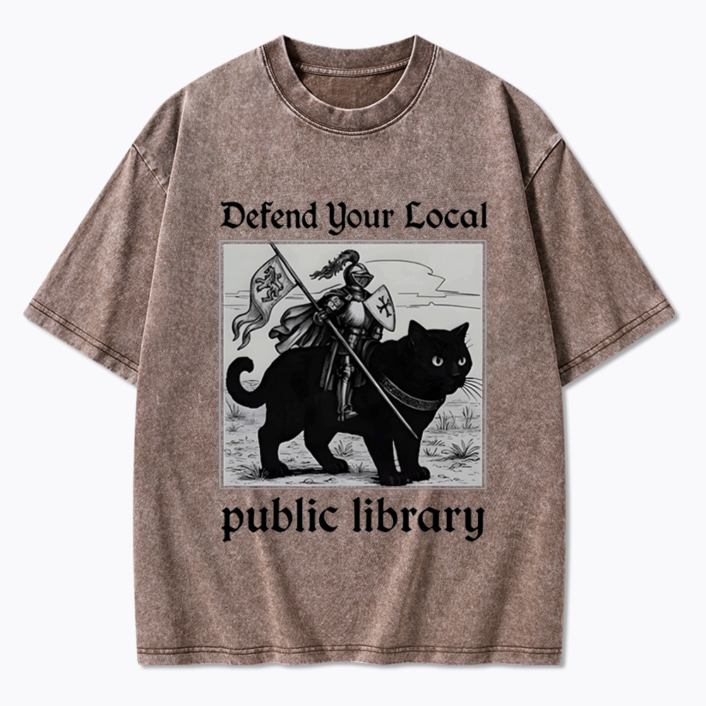 Defend Your Local Public Library Washed T-Shirt
