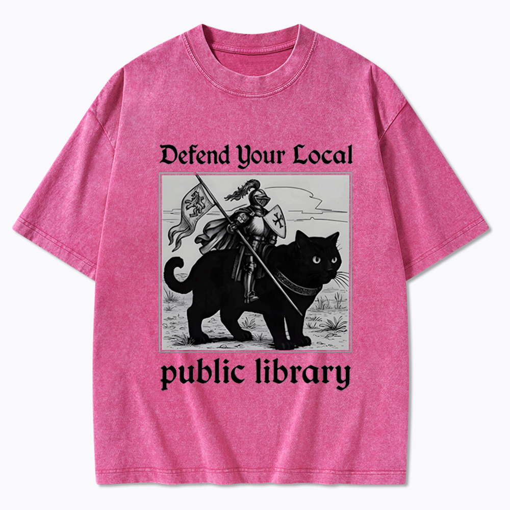 Defend Your Local Public Library Washed T-Shirt