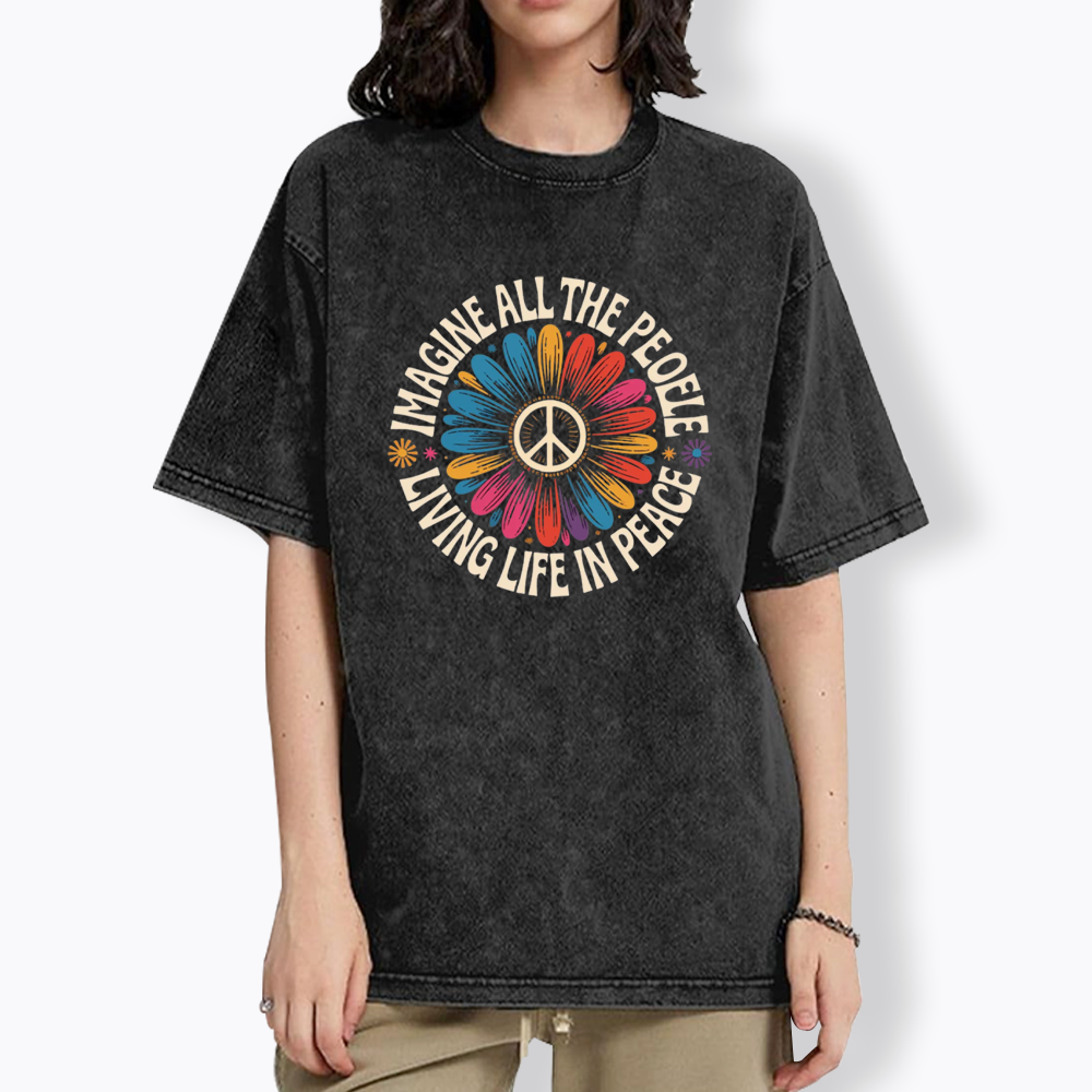 Imagine All the People Living Life in Peace Washed T-Shirts