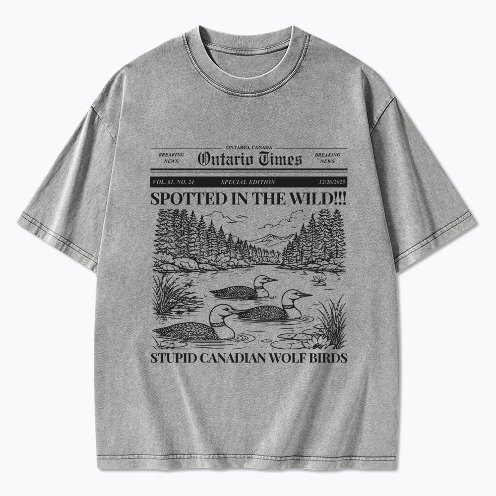 Stupid Canadian Wolf Bird Washed T-Shirt