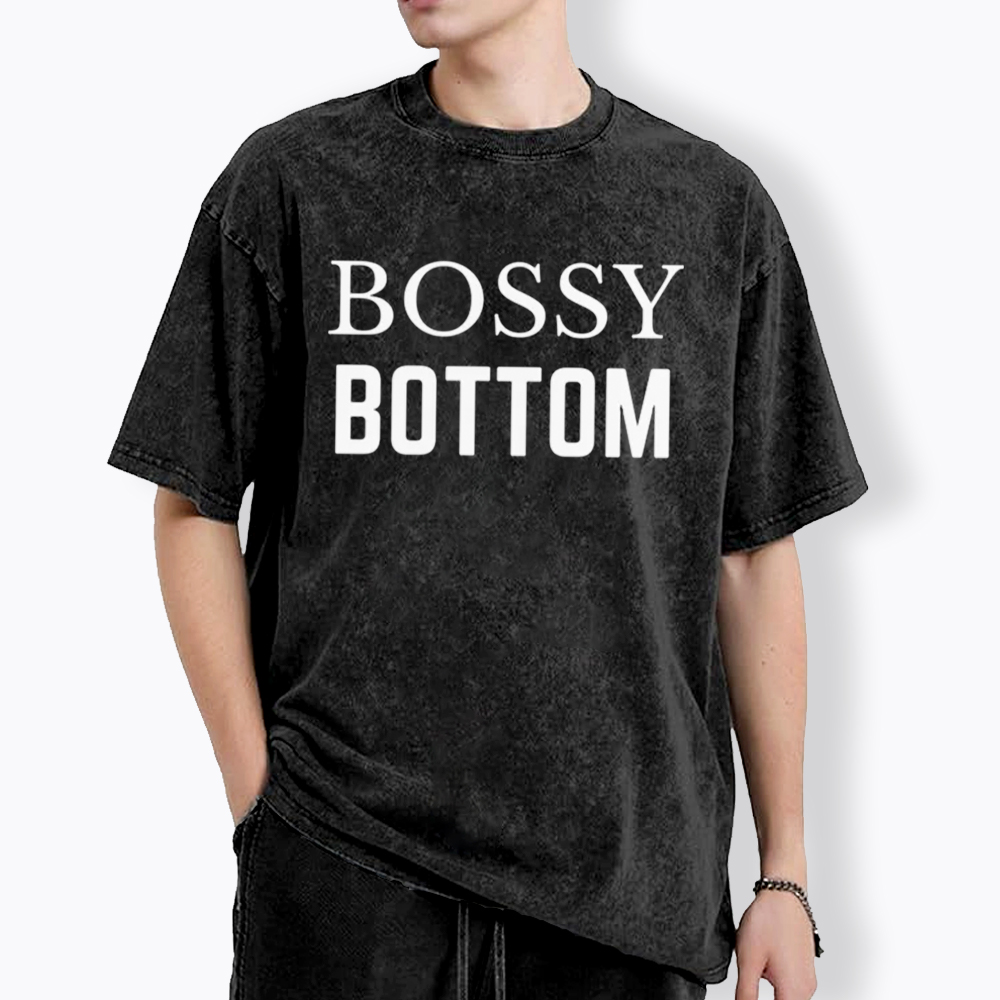 Bossy Bottom Washed T-Shirt