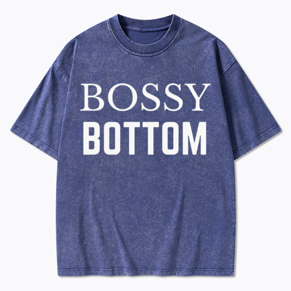 Bossy Bottom Washed T-Shirt