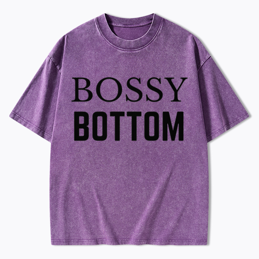 Bossy Bottom Washed T-Shirt