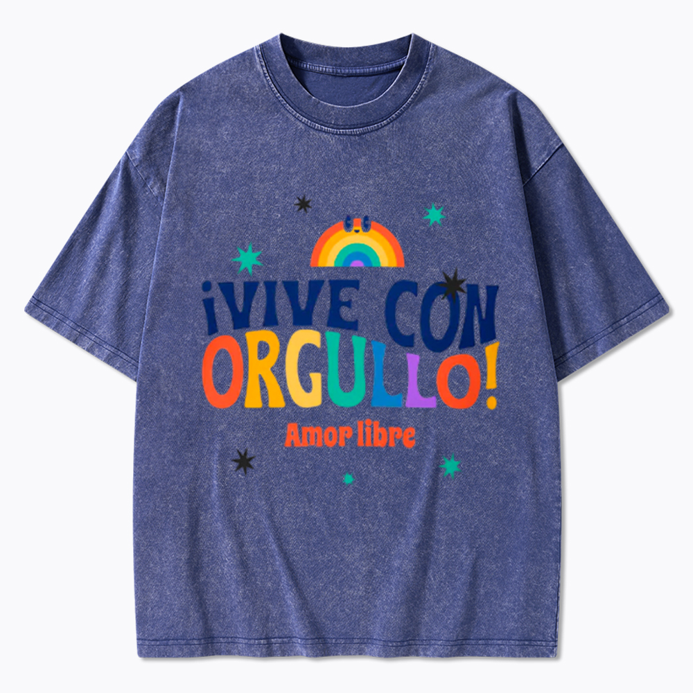 !Vive Con Orgullo! Amor Libre Washed T-Shirt