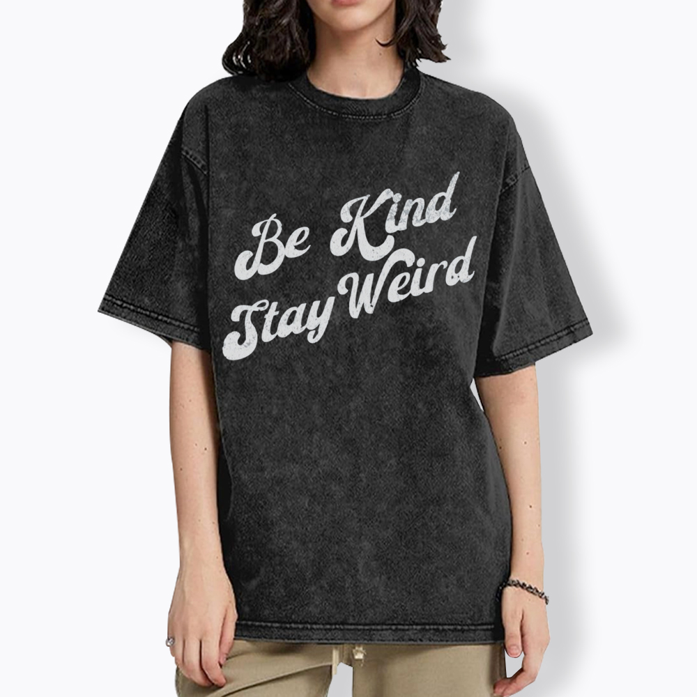 Be Kind Stay Weird V-Neck Washed T-Shirt