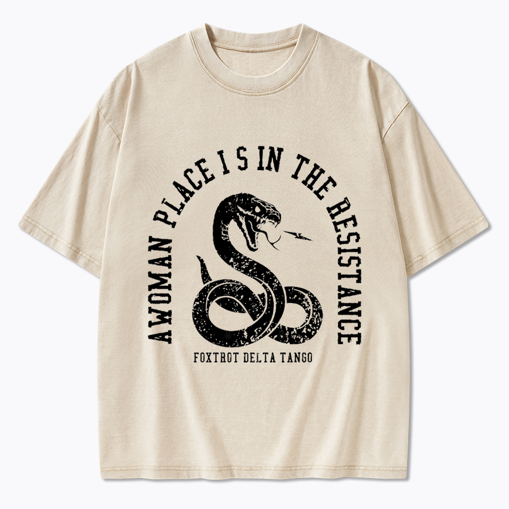 A Woman’s Place is in the Resistance Washed T-Shirt
