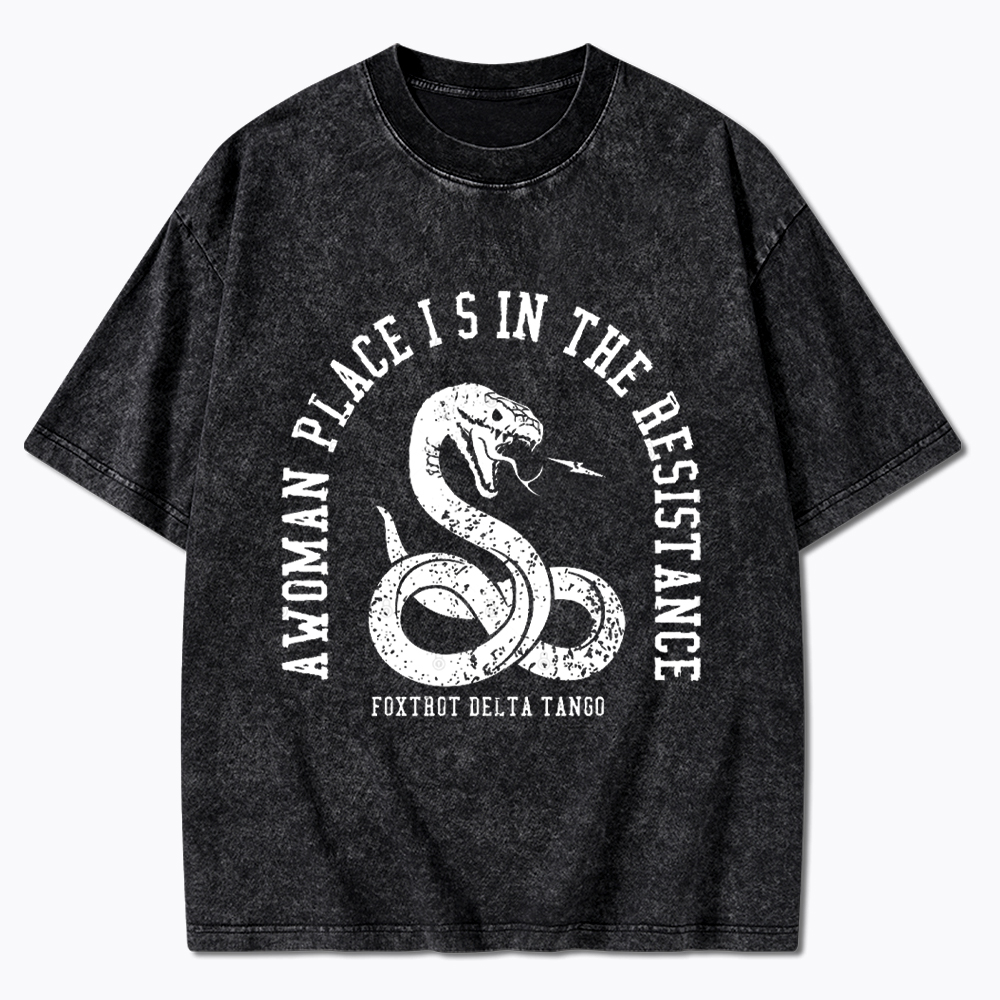 A Woman’s Place is in the Resistance Washed T-Shirt