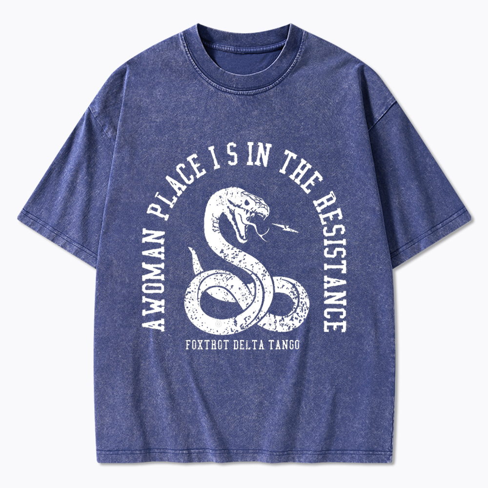 A Woman’s Place is in the Resistance Washed T-Shirt