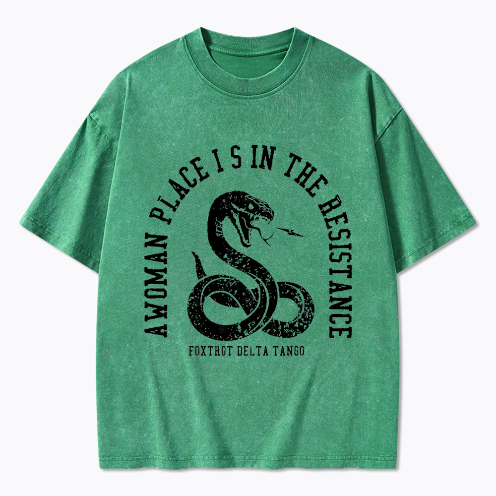 A Woman’s Place is in the Resistance Washed T-Shirt